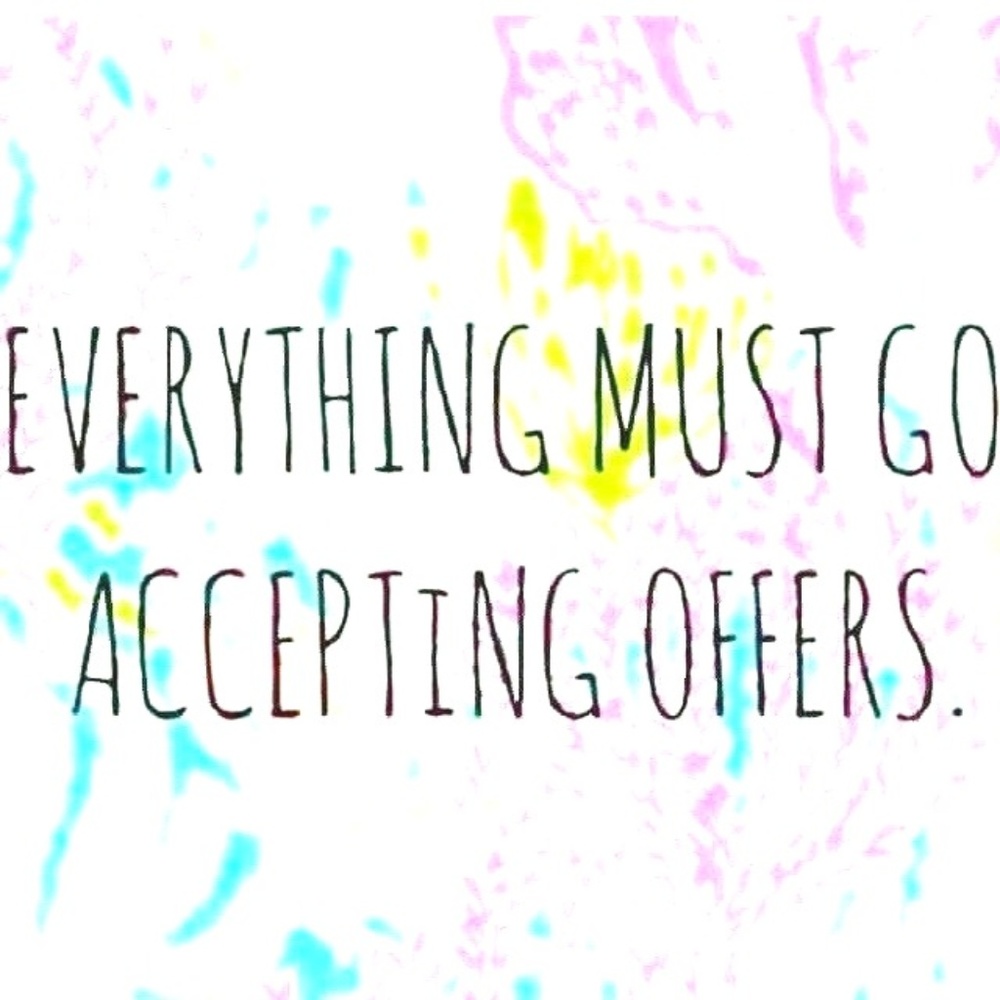 EVERYTHING MUST GO